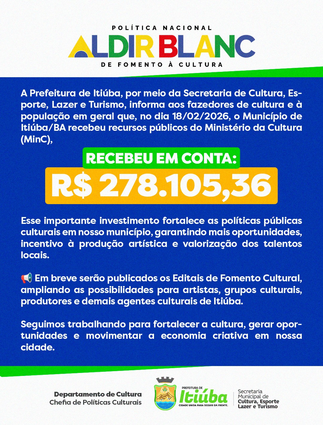 ITIÚBA RECEBE RECURSOS PARA FOMENTO À CULTURA!